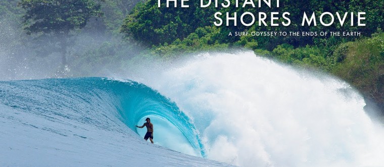חופים מרוחקים – סרט גלישה של Surfer